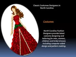 Classic Costumes Designers in North Carolina