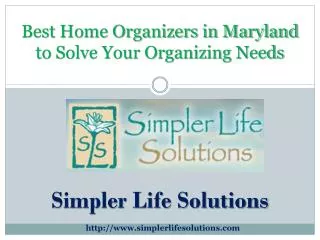 Best Home Organizers in Maryland to Solve Your Organizing Ne