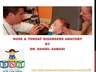 Dr Daniel Samadi - Nose and Throat Disorders Anatomy