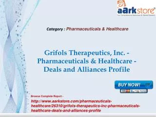 Aarkstore - Grifols Therapeutics, Inc. - Pharmaceuticals