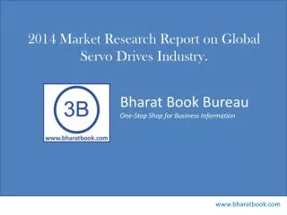 2014 Market Research Report on Global Servo Drives Industry