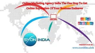 Online Marketing Agency India The One Stop To Get Online Rep