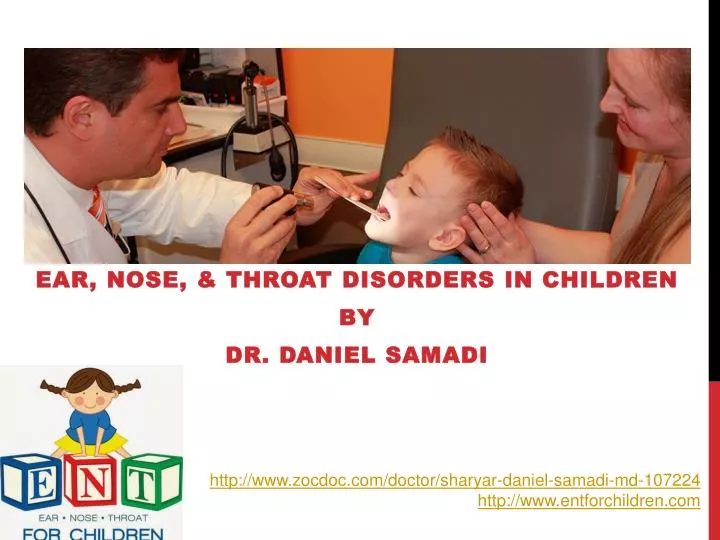 ear nose throat disorders in children by dr daniel samadi
