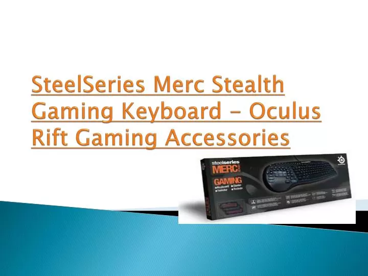 steelseries merc stealth gaming keyboard oculus rift gaming accessories
