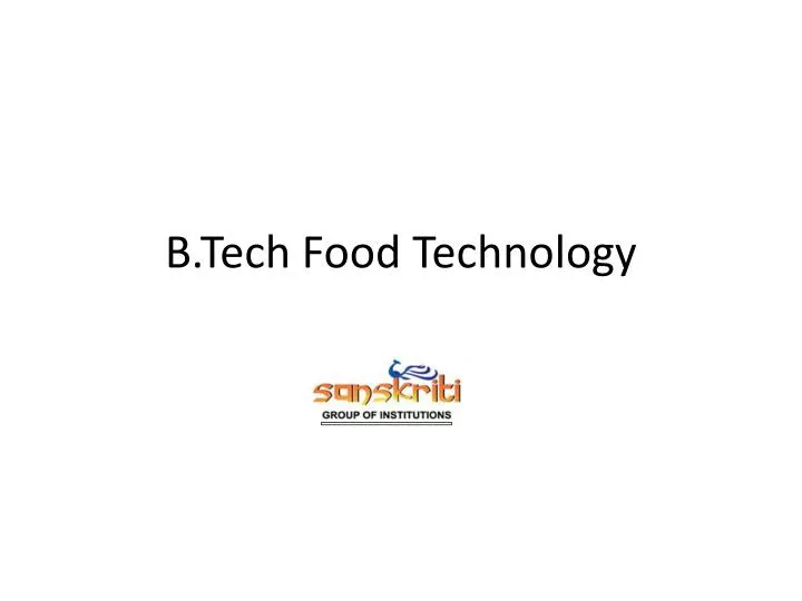 b tech food technology