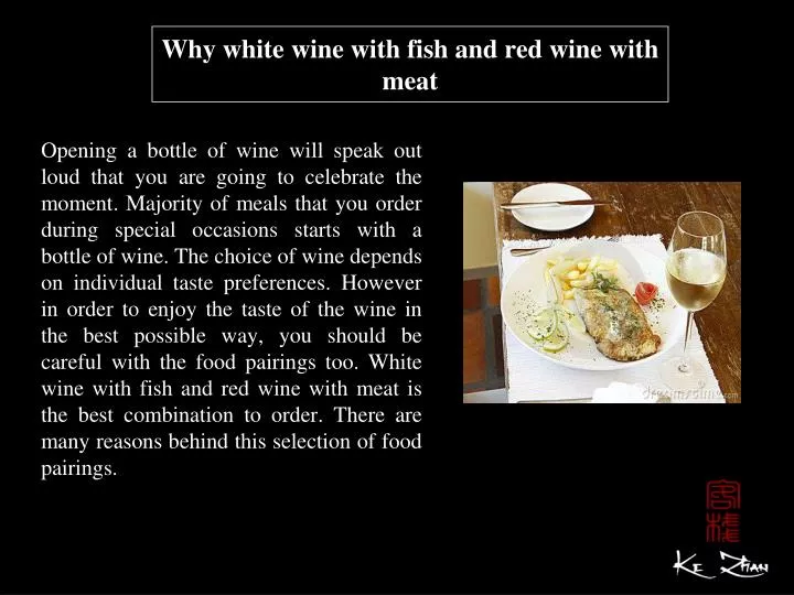 why white wine with fish and red wine with meat