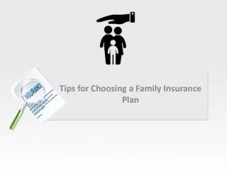 Tips for Choosing a Family Insurance Plan