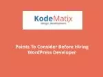 Points To Consider Before Hiring WordPress Developer - slide 1