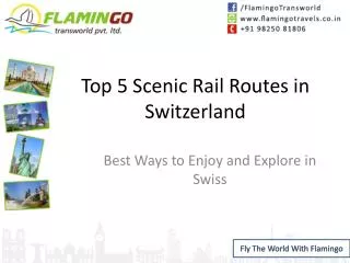 Scenic Rail Routes – Best Ways to Enjoy and Explore in Swiss