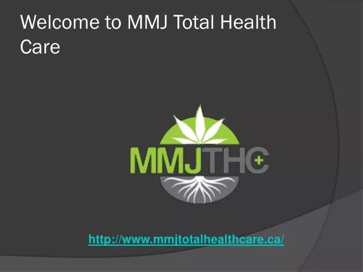welcome to mmj total health care