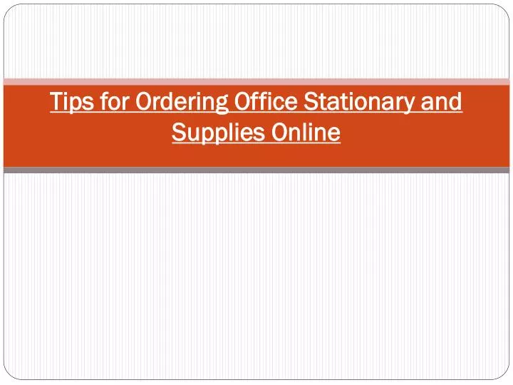 tips for ordering office stationary and supplies online