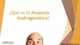 Qué es la alopecia androgenética