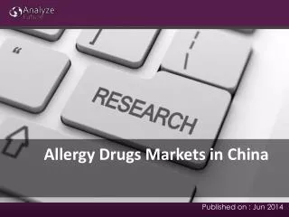Allergy Drugs Markets Share and Forecast