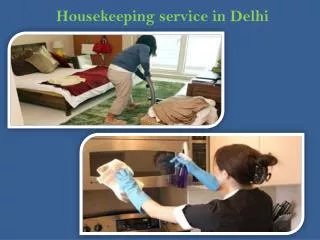 Maids and Housekeeping Service in Delhi