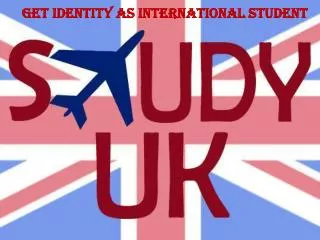 Get Identity As International Student