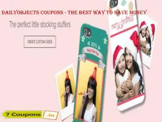 DailyObjects Coupons – The Best Way To Save Money