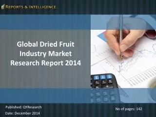 Global Dried Fruit Industry Market Research Report 2014