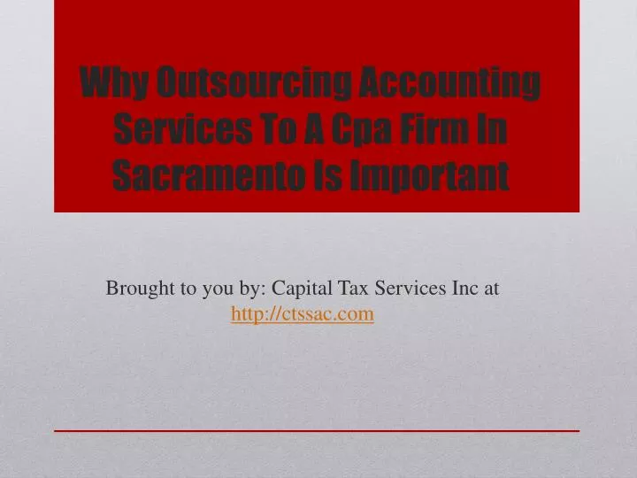 why outsourcing accounting services to a cpa firm in sacramento is important