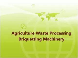 Agriculture Waste Processing Briquetting Machinery