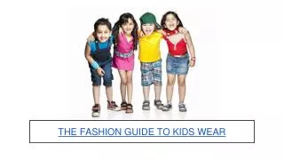 The Fashion Guide to Buy Kids Wear