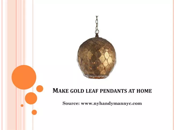 make gold leaf pendants at home