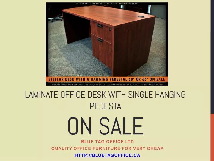 laminate office desk with single hanging pedesta on sale