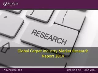 Global Carpet IndustryMarket Research Report 2014