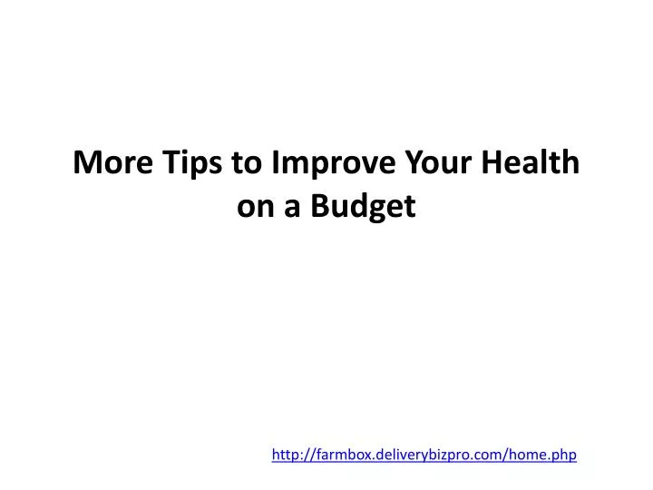 more tips to improve your health on a budget