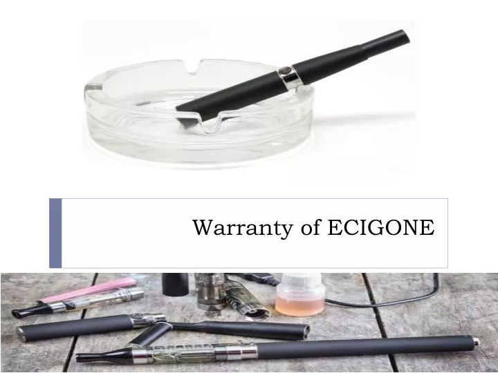 warranty of ecigone