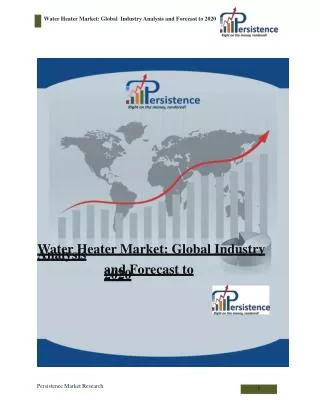 Water Heater Market: Global Industry Analysis and Forecast t