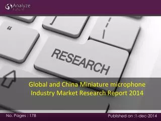 Global and China Miniature microphone Industry Market Resear