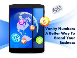 Vanity Numbers A Better Way To Brand Your Business