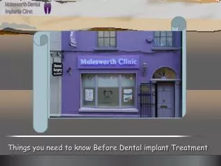 Things you need to know before dental implant treatment