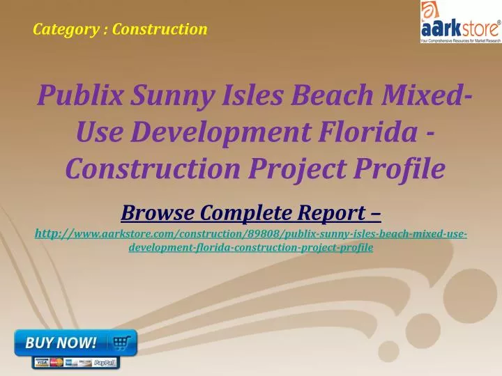 publix sunny isles beach mixed use development florida construction project profile