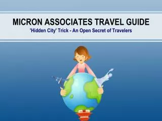 Micron Associates Travel Guide: 'Hidden City' Trick