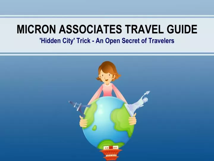 micron associates travel guide hidden city trick an open secret of travelers