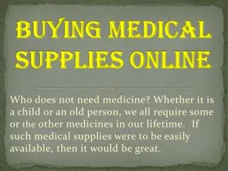 Buying Medical Supplies Online