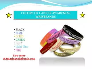 Colors of Cancer Awareness Wristbands