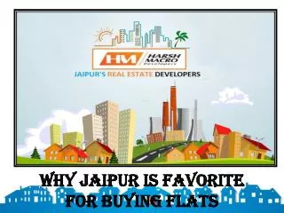 Why Jaiur is favorite to buying flats