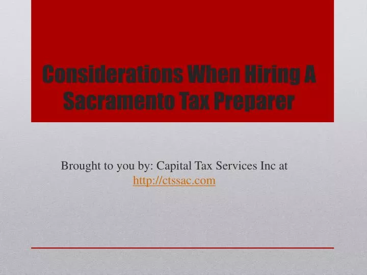 considerations when hiring a sacramento tax preparer