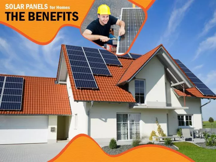 solar panels for homes the benefits