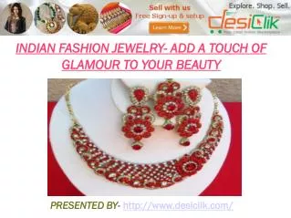 Indian Fashion Jewelry- Available Online with a Single Click