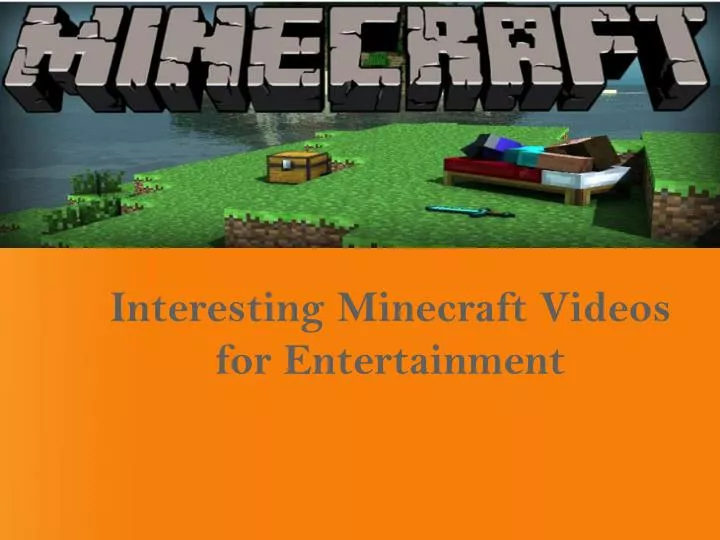 interesting minecraft videos for entertainment