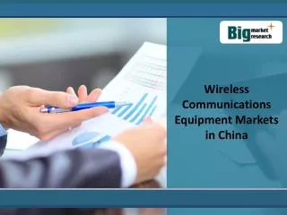 China Wireless Communications Equipment Markets Size,Share