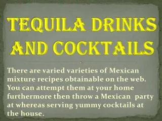 Tequila Drinks and Cocktails