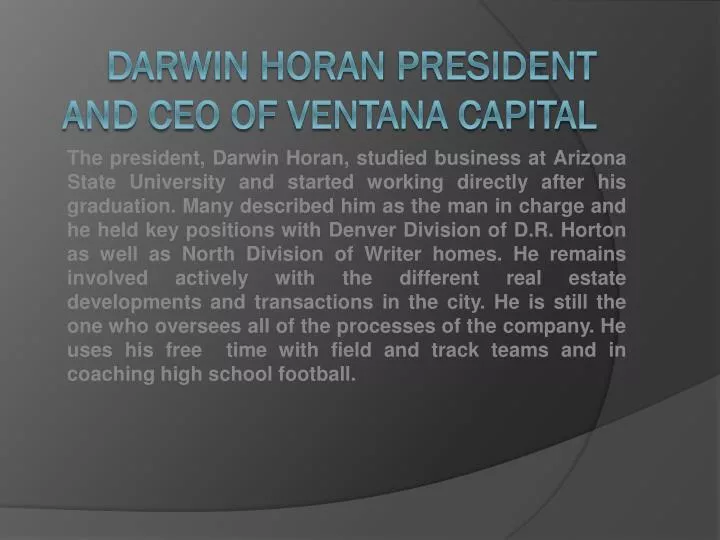darwin horan president and ceo of ventana capital