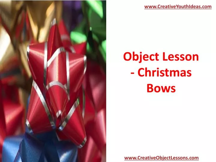 object lesson christmas bows