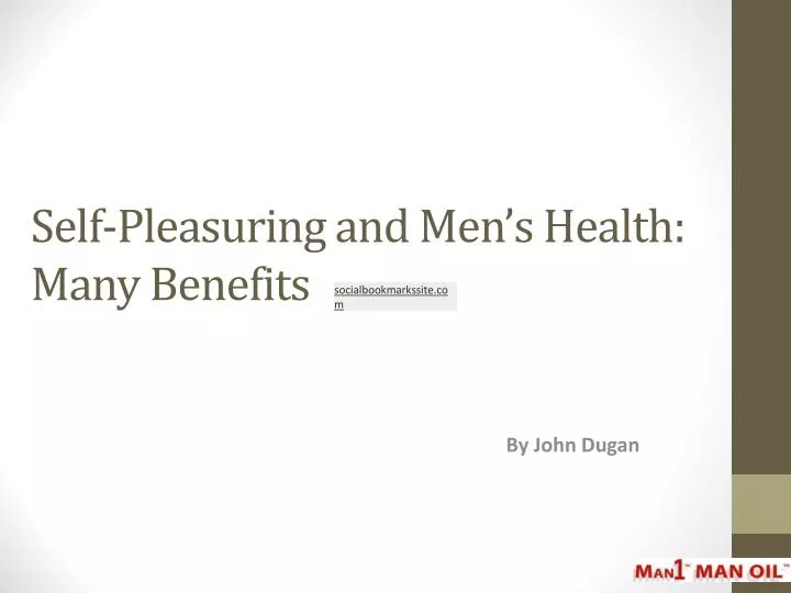 self pleasuring and men s health many benefits