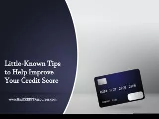 Little-Known Tips to Help Improve Your Credit Score