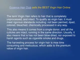 Essence Hair Club sells the BEST Virgin Hair Online